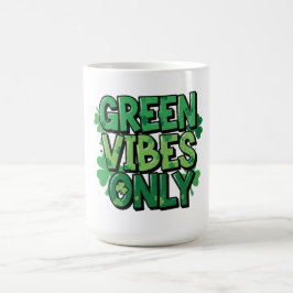 Green Vibes Only St. Patrick's Day Kaffeetasse