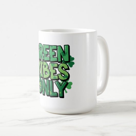 Green Vibes Only St. Patrick's Day Kaffeetasse (VorderseiteRechts)