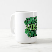 Green Vibes Only St. Patrick's Day Kaffeetasse (Vorderseite Links)