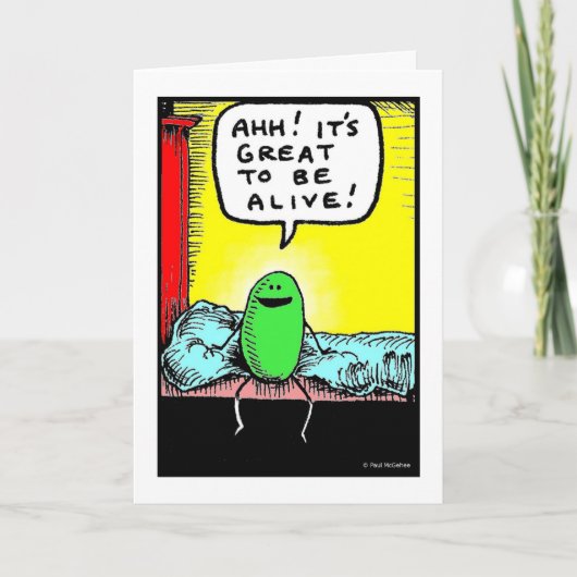 Green Weenii Grußkarte "Great to be Alive" Karte (Vorderseite)