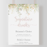 Greenery Boho Wildblume Signature Drinks unterzeic Poster<br><div class="desc">Dieses grüne Boho Wildblume Zeichen ist perfekt für eine rustikale Hochzeit. Die Wildblumen sind in rosa,  rot,  gelb und weiß gehalten und in eleganten Bouquets gehalten. Personalisieren Sie das Schild mit den Namen der Braut und des Bräutigams und ihrer Lieblingsgetränke Wahl.</div>