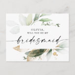 Greenery Gold Bridesmaid Vorschlag Card Postkarte<br><div class="desc">Pop die Frage mit dieser schönen Karte! Editieren Sie den Namen und die Nachricht auf der Rückseite einfach - dann in den Warenkorb! Dieses elegante Design besticht durch einen weichen Aquarellbouquet aus Eukalyptus, Grün und Goldverzierungen. Klicken Sie auf die Schaltfläche Personalisieren und "Klicken Sie, um weitere Anpassungen vorzunehmen", um die...</div>