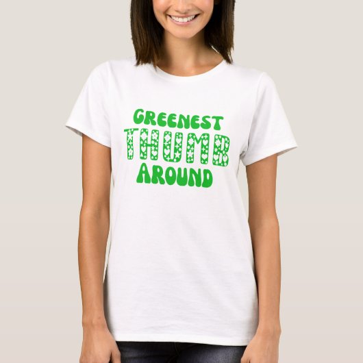 Greenest Thumb Around T-shirt  (Vorderseite)