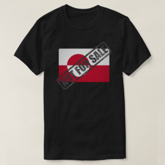 Greenland Not For Sale T-Shirt