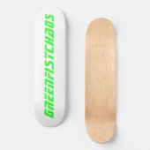 GREENSKATECHAOS SKATEBOARD (Vorderseite)