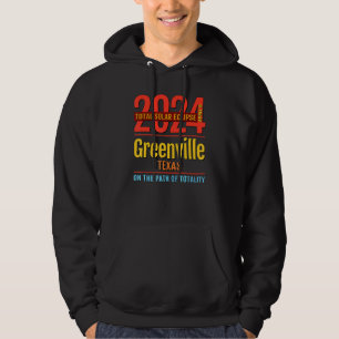 Greenville Texas TX Total Solar Eclipse 2024 4 Hoodie