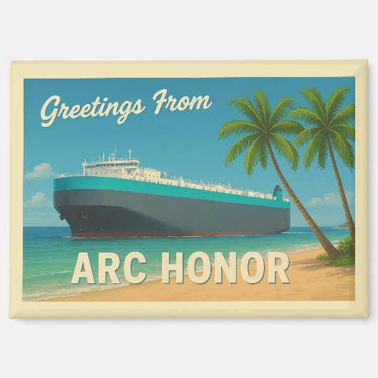 "Greetings From ARC Honor" Magnet (Vorderseite)