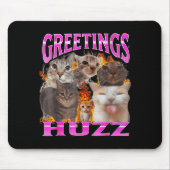 Greetings Huzz Funny Cat Meme Bootleg Graphic Men Mousepad (Vorne)
