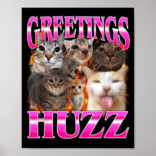 Greetings Huzz Funny Cat Meme Bootleg Graphic Men  Poster (Vorne)