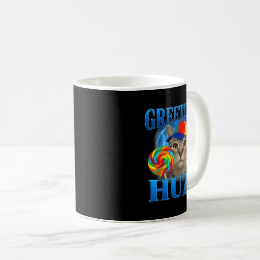 Greetings Huzz Funny Cat Meme Design For Men Women Kaffeetasse (VorderseiteRechts)