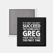 Greg Gift Name Personalisiert Geburtstag Spaß Weih Magnet (Vorderseite/Rückseite)