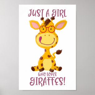 Gregor Giraffe - Nur ein Mädchen, das Giraffen Lie Poster