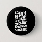 Gregorian Chant Funny Catholic Traditional Latin M Button (Vorderseite)