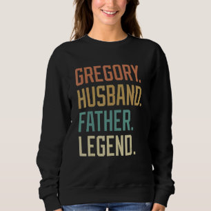Gregory Ehemann Vater Legende Vatertag Retro Sweatshirt