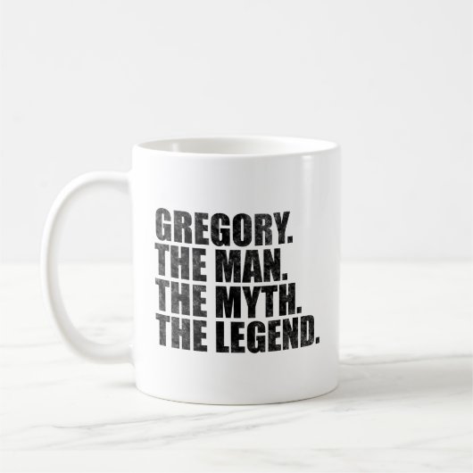 Gregory name, Gregory The Man The Myth The Legend Kaffeetasse (Links)