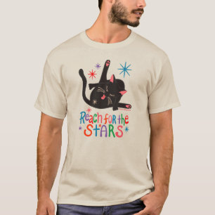 Greif nach den Sternen - Lustiger Katzenhintern-Wo T-Shirt