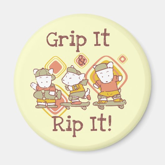 Greifen Sie es und zerreißen Sie es Skateboarding Magnet (Vorne)