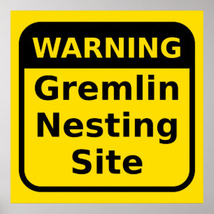 Gremlin warnendes Plakat