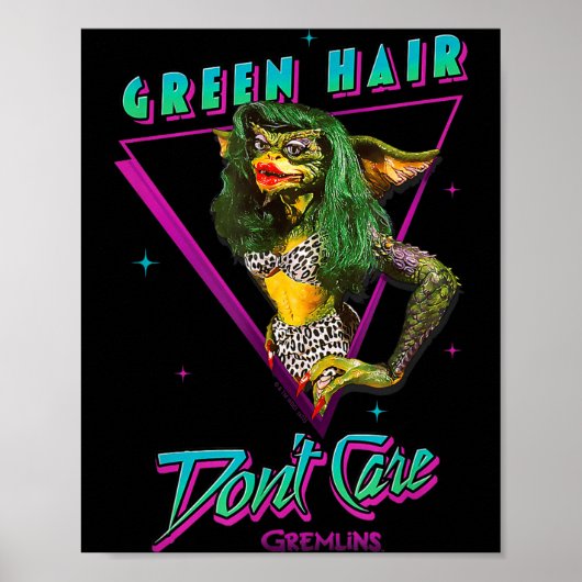 Gremlins - Green Hair Don't Care  Poster (Vorne)