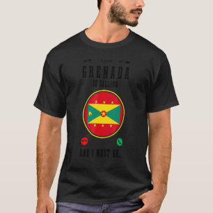 Grenada ruft und ich muss gehen   Grenadische Flag T-Shirt