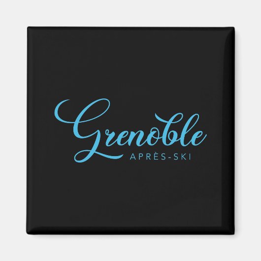 GRENOBLE Apres-Ski Magnet (Vorne)