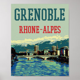 Grenoble Frankreich Aussicht auf die Rhone Poster