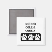 Grenzcollie-Cousin Magnet (Vorderseite/Rückseite)