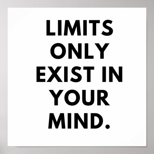 Grenzen existieren nur in Ihrem Geist Poster (Vorne)