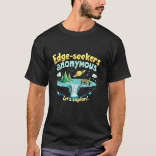Grenzgänger-Anonymus Lasst Uns Abenteuer Erkunden T-Shirt