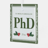GRENZGRENZGRENZWEISE, Holly Name PhD Abschluss Ornament Aus Glas (Vorderseite links)