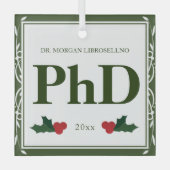 GRENZGRENZGRENZWEISE, Holly Name PhD Abschluss Ornament Aus Glas (Vorderseite)