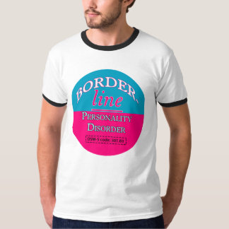 Grenzlinien-Persönlichkeitsstörungs-T - Shirt