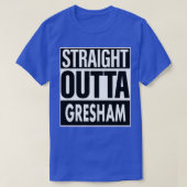 Gresham Name Straight Outta Gresham T-Shirt (Design vorne)