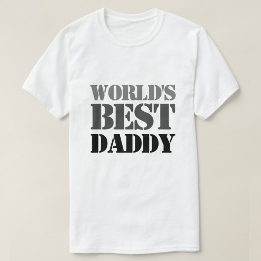 Grey Black Gradient Stencil World's Best Daddy T-Shirt (Design vorne)