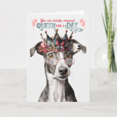 Greyhound Dog Queen for Day Funny Birthday Karte (Vorderseite)