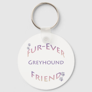 Greyhound Furever Schlüsselanhänger