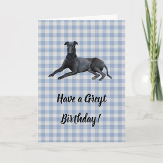 Greyhound haben eine Greyt Birthday Card Karte