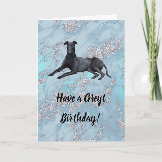 Greyhound haben einen Greyt Geburtstag Karte (Vorderseite)