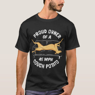 Greyhound Rescue - stolzer Besitzer 45MPH Couch Po T-Shirt