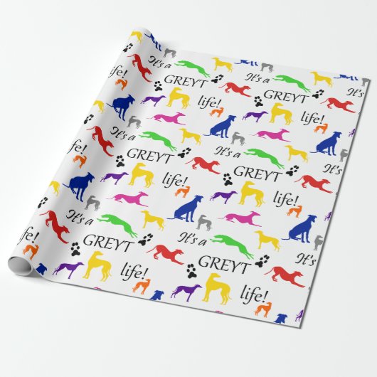 Greyhound sein a Greylife Zitat  Geschenkpapier (Ungerollt)