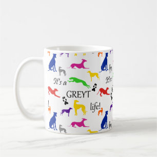 Greyhound sein a Greylife Zitat  Kaffeetasse