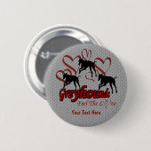 Greyhounds And Hearts Love Dog Button (Vorne & Hinten)