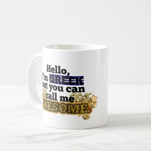 Grieche, aber ruft mich fantastisch an kaffeetasse (Vorderseite Links)