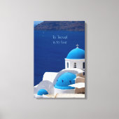 Griechenland Foto Dekoration mit Zitat Leinwanddruck (Vorderseite)