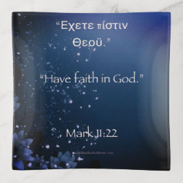 Griechisch haben Glauben an Gott Mark 11:22 Trinke Dekoschale