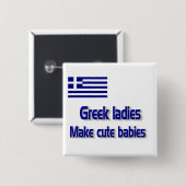 Griechische Frauen machen niedliche Babys Button (Vorne & Hinten)