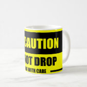 Griff-sorgfältig - Vorsicht! Lassen Sie nicht Kaffeetasse (VorderseiteRechts)