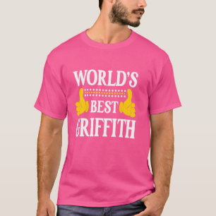 Griffith Surname Team Familie Nachname World's Bes T-Shirt