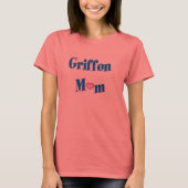 Griffon Mom T - Shirt (Vorderseite)