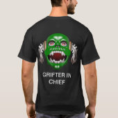 GRIFTER IN CHIEF T-Shirt (Rückseite)